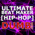 Dumb.com Ultimate Beat Maker [Hip-hop] HD